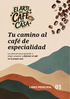 Tapa del libro Tu camino al café de especialidad